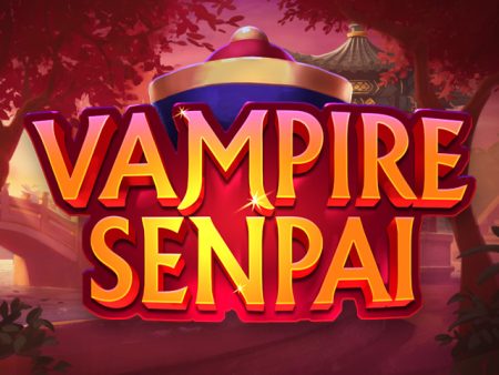  Vampire Senpai